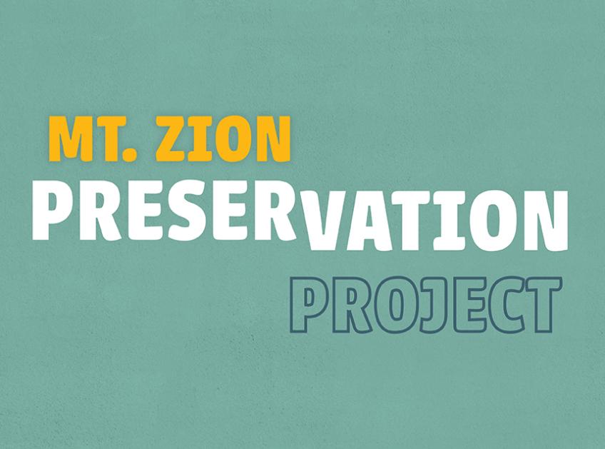 Mt. Zion Preservation Project