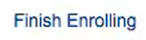 Image of Finish Enrolling option