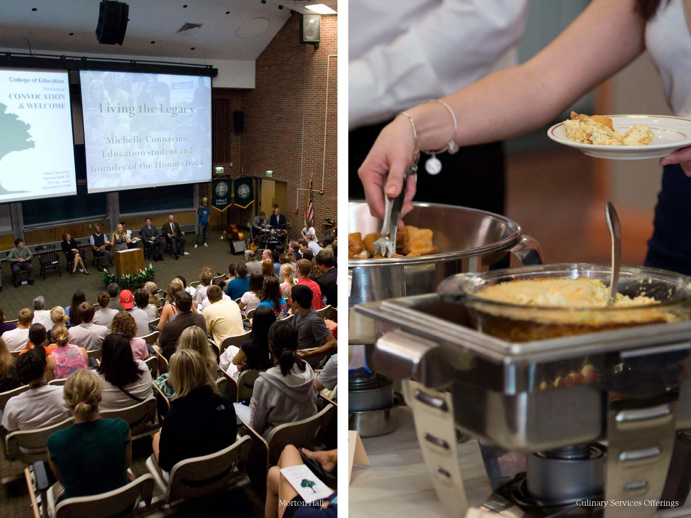 students in a lecture in Morton Hall and the other picture is a student scooping food from a serving tray