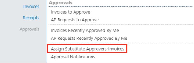 Assign Substitute Approvers – Invoices.